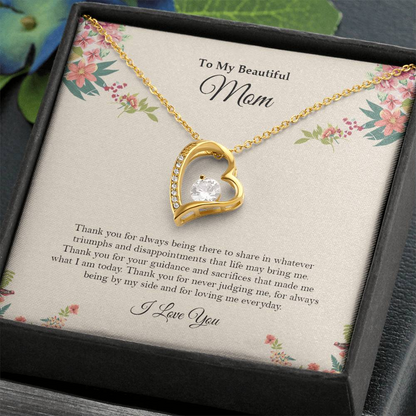 To My Beautiful Mom - Forever Love Necklace (Always Being There)