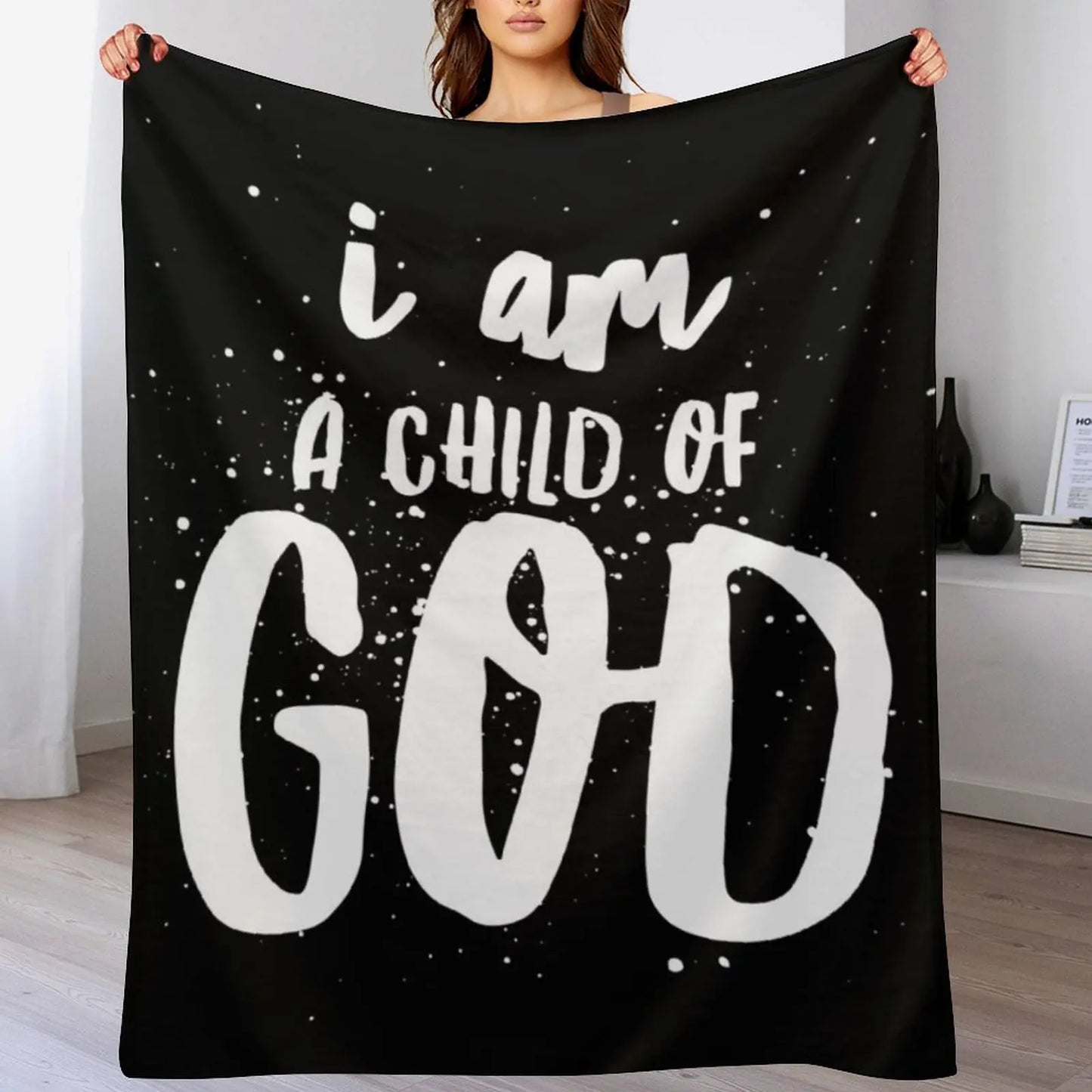 I am a Child of God Throw Blanket