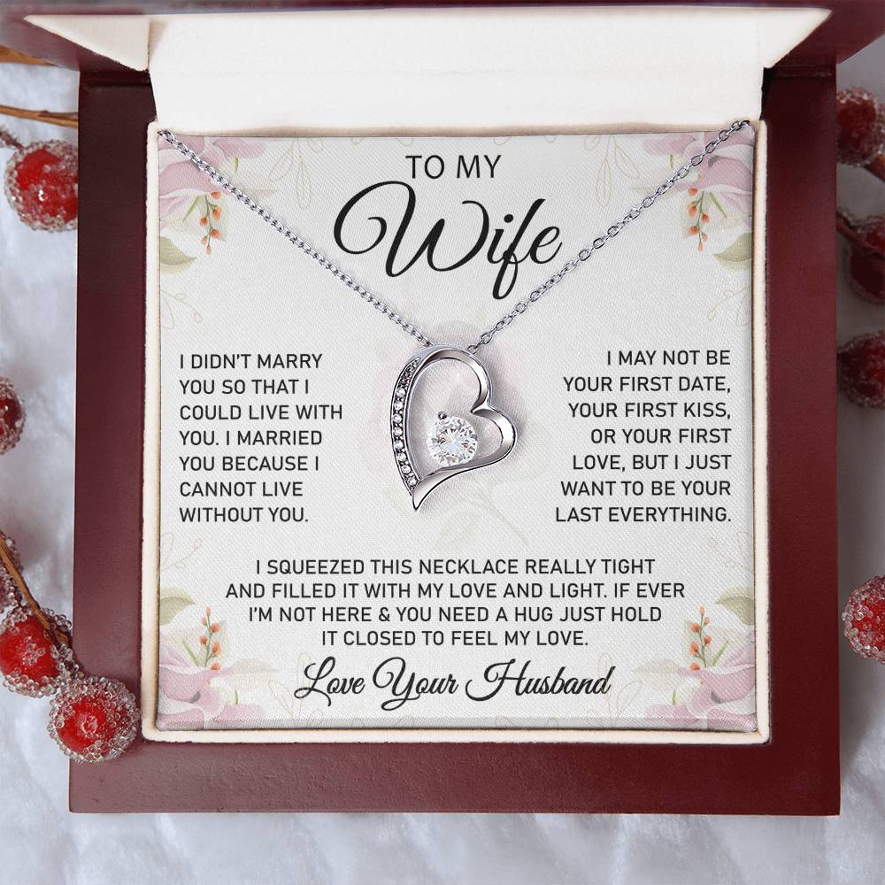 To My Wife - Forever Love Necklace (Cannot Live Without)