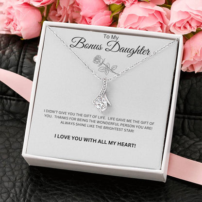 To My Bonus Daughter - Alluring Beauty Necklace (Life Gave Me You)