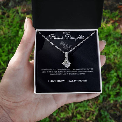 To My Bonus Daughter - Alluring Beauty Necklace (Life Gave Me You)