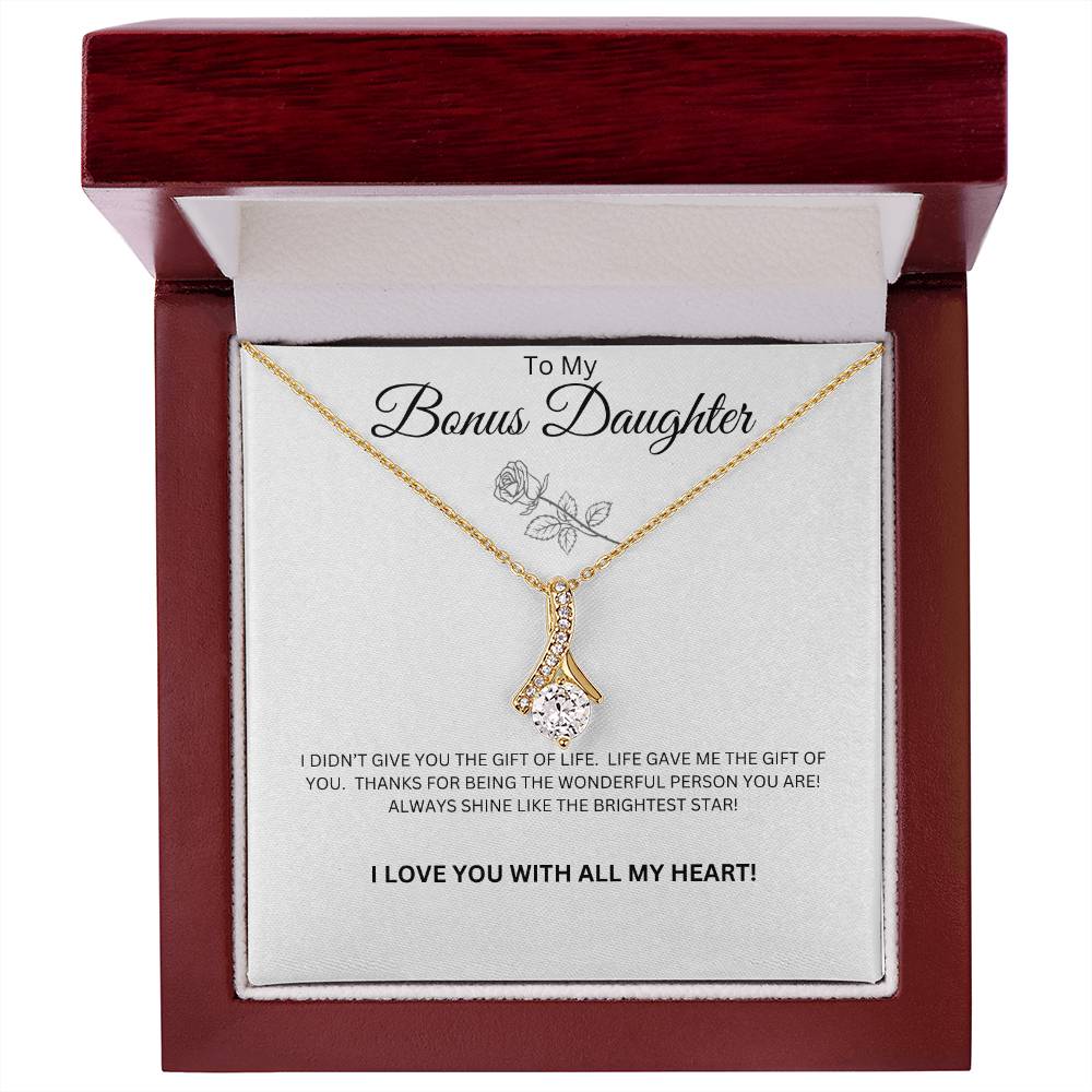 To My Bonus Daughter - Alluring Beauty Necklace (Life Gave Me You)