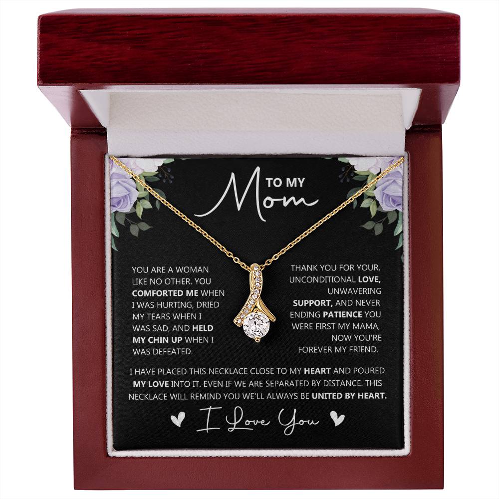 To My Mom - Alluring Beauty Necklace (Woman Like No Other)