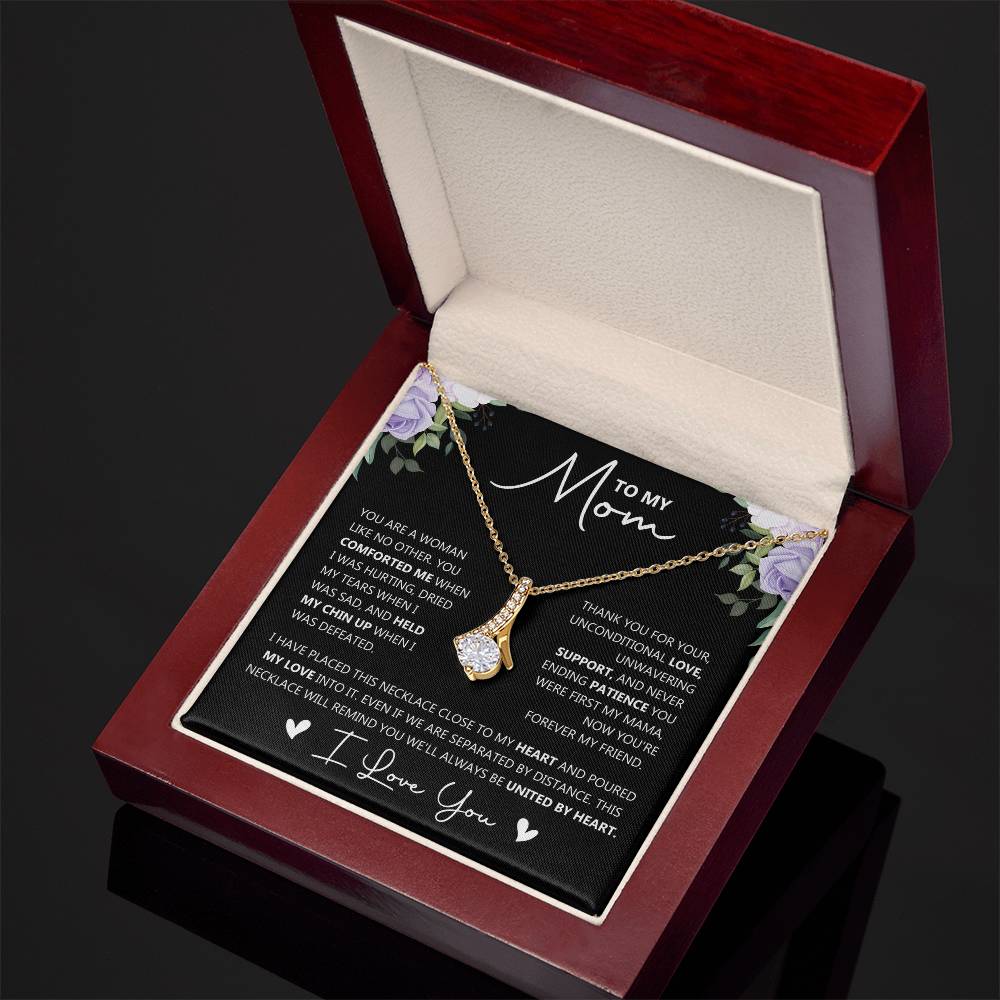 To My Mom - Alluring Beauty Necklace (Woman Like No Other)