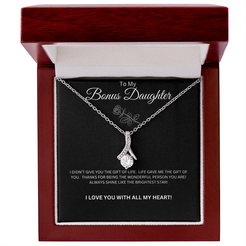 To My Bonus Daughter - Alluring Beauty Necklace (Life Gave Me You)