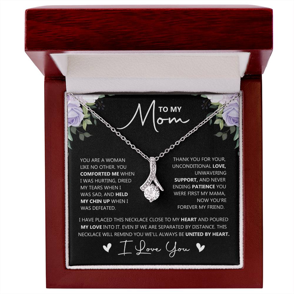 To My Mom - Alluring Beauty Necklace (Woman Like No Other)