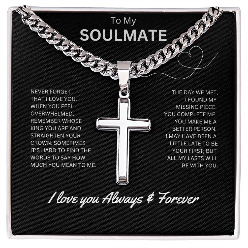 To My Soulmate - Personalized Artisan Cross Necklace (Never Forget)