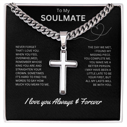 To My Soulmate - Personalized Artisan Cross Necklace (Never Forget)