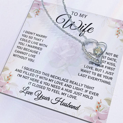 To My Wife - Forever Love Necklace (Cannot Live Without)