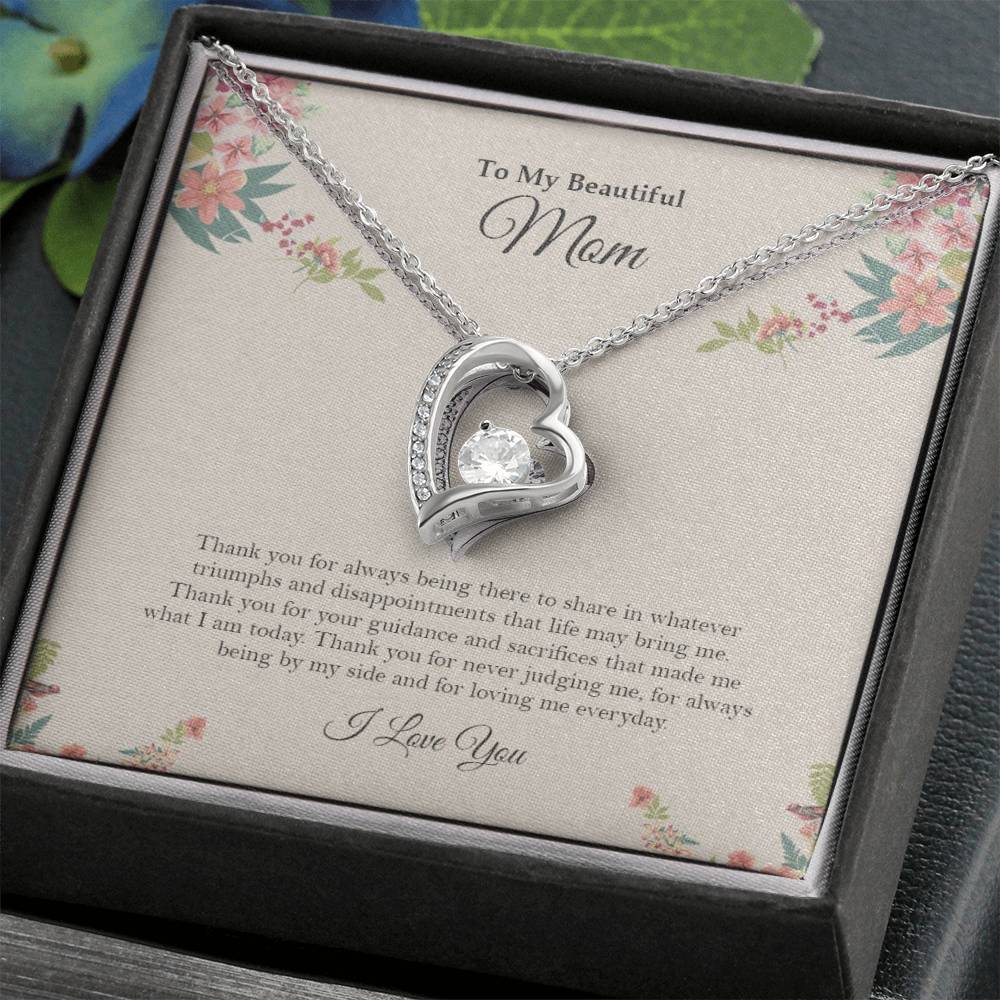 To My Beautiful Mom - Forever Love Necklace (Always Being There)