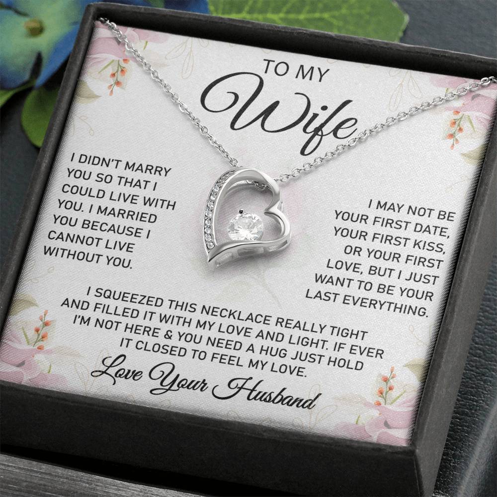 To My Wife - Forever Love Necklace (Cannot Live Without)