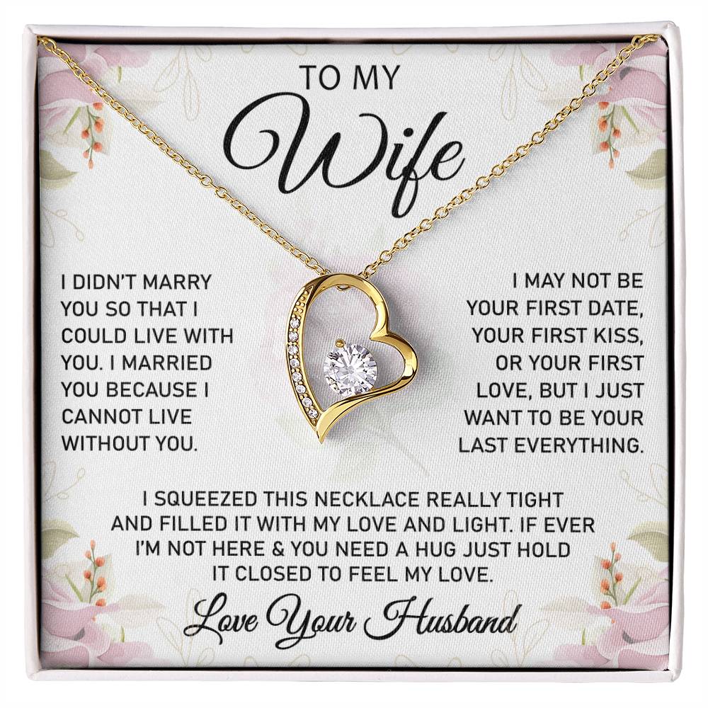 To My Wife - Forever Love Necklace (Cannot Live Without)